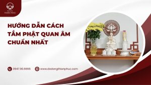 cách tắm phật quan âm