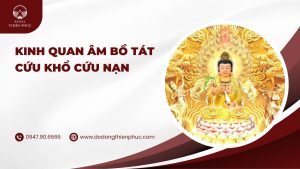 Kinh Quan Âm Bồ Tát cứu khổ cứu nạn