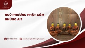 Ngũ phương phật gồm những ai