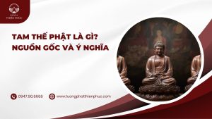 tam thế phật là gì