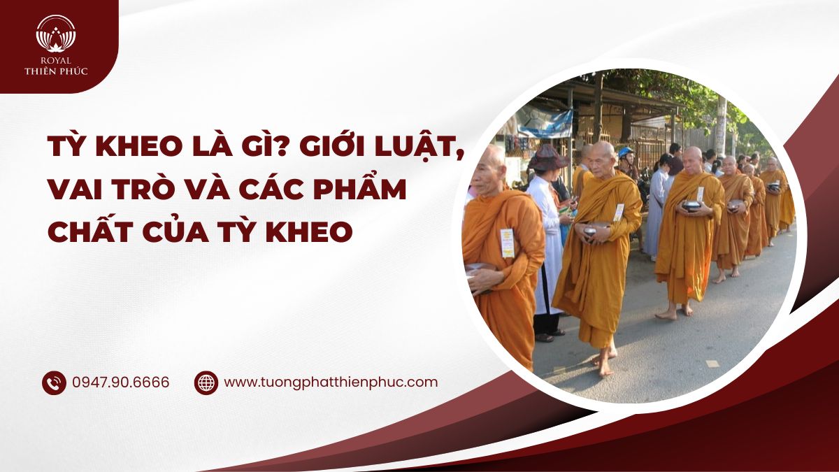 Tỳ kheo là gì? Giới luật, vai trò và các phẩm chất của tỳ kheo - Tượng ...